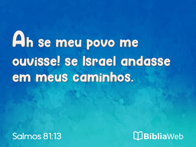 Salmos 81:13 em imagem para compartilhar