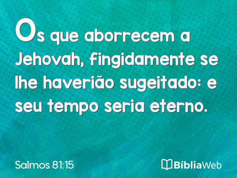 Salmos 81:15 em imagem para compartilhar