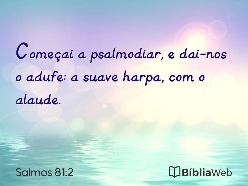 Salmos 81:2 em imagem para compartilhar
