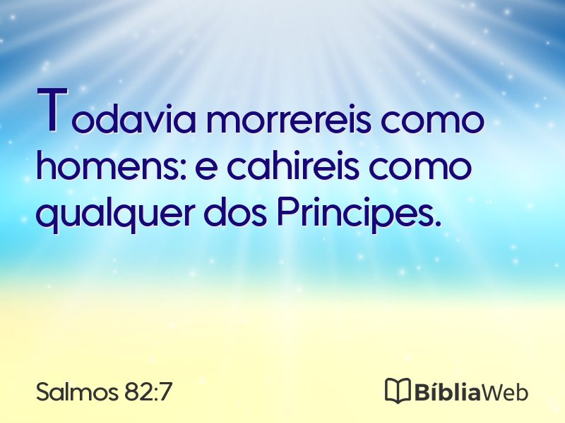 Salmos 82:7 em imagem para compartilhar
