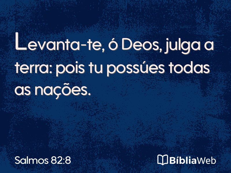 Salmos 82:8 em imagem para compartilhar