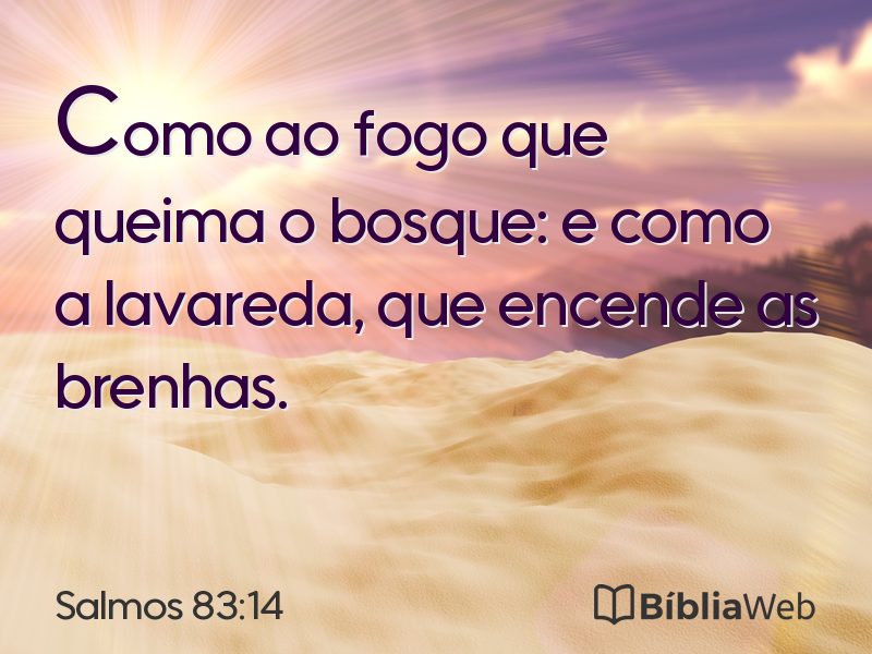 Salmos 83:14 em imagem para compartilhar