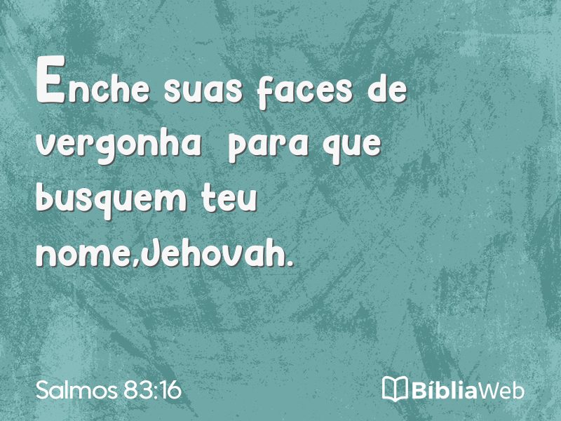 Salmos 83:16 em imagem para compartilhar