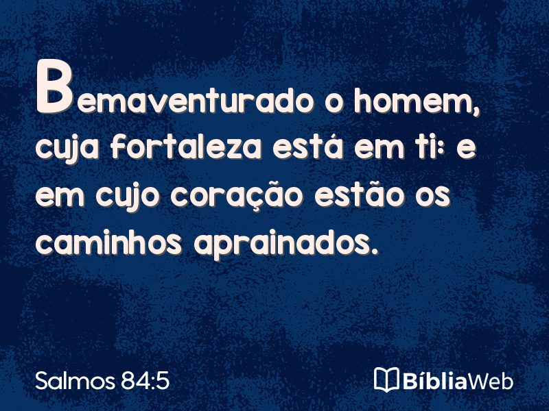 Salmos 84:5 em imagem para compartilhar