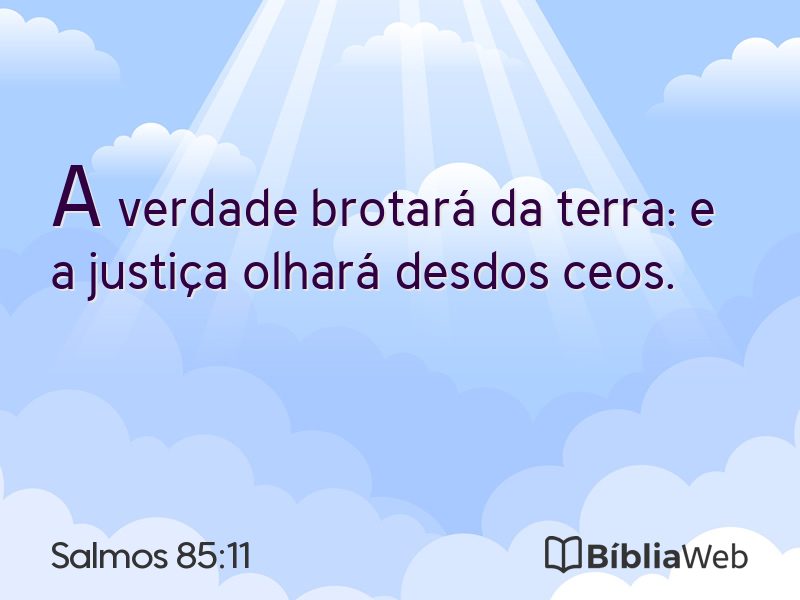 Salmos 85:11 em imagem para compartilhar