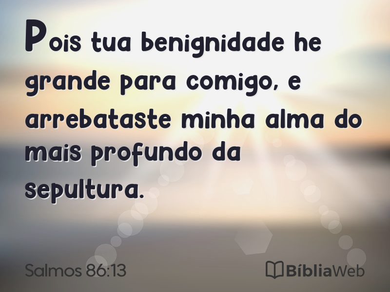 Salmos 86:13 em imagem para compartilhar
