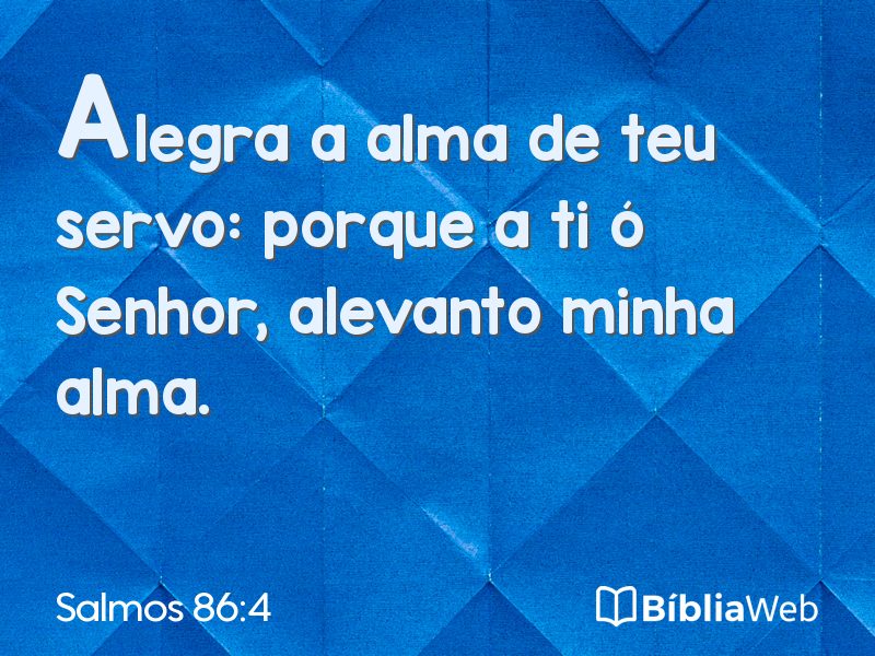 Salmos 86:4 em imagem para compartilhar