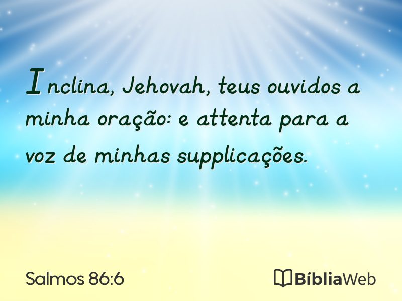 Salmos 86:6 em imagem para compartilhar