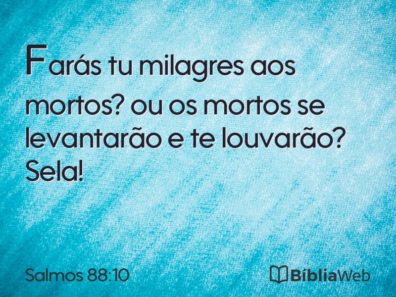 Salmos 88:10 em imagem para compartilhar