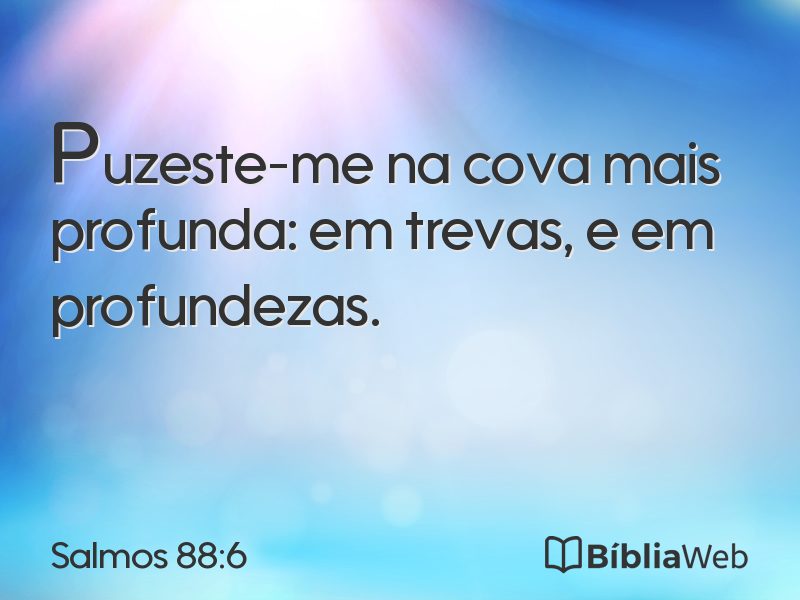Salmos 88:6 em imagem para compartilhar