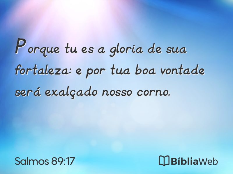 Salmos 89:17 em imagem para compartilhar