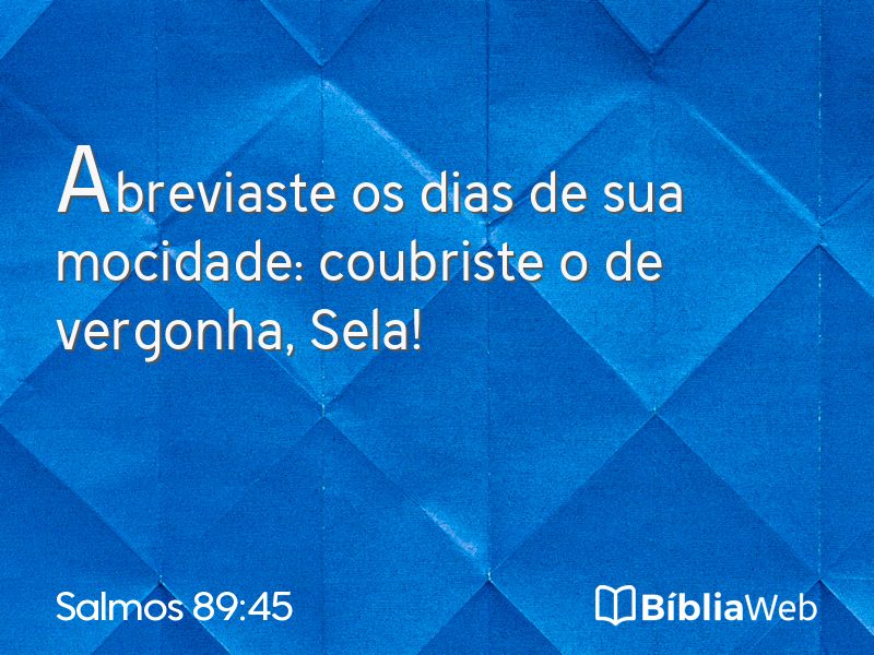 Salmos 89:45 em imagem para compartilhar