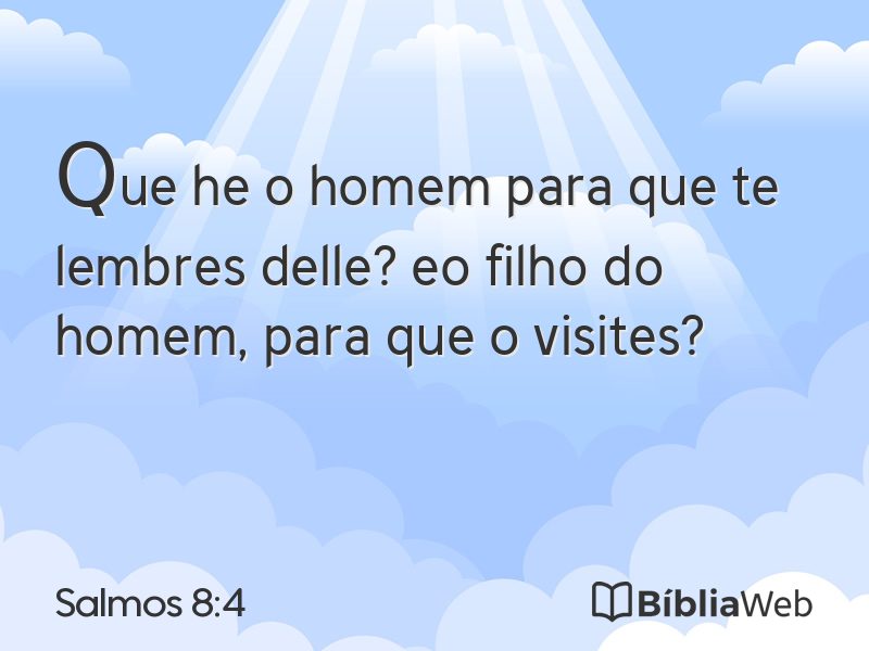 Salmos 8:4 em imagem para compartilhar