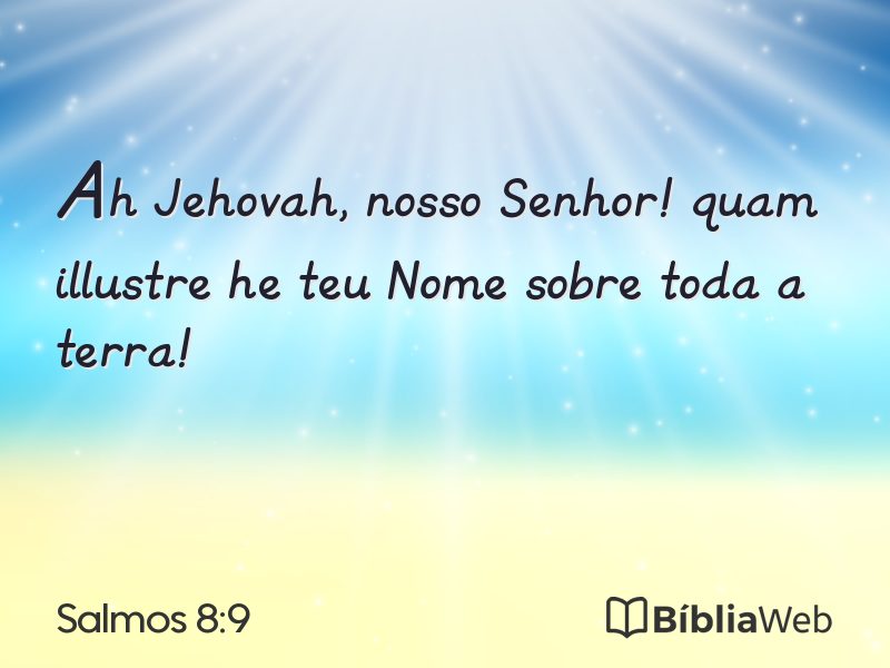 Salmos 8:9 em imagem para compartilhar