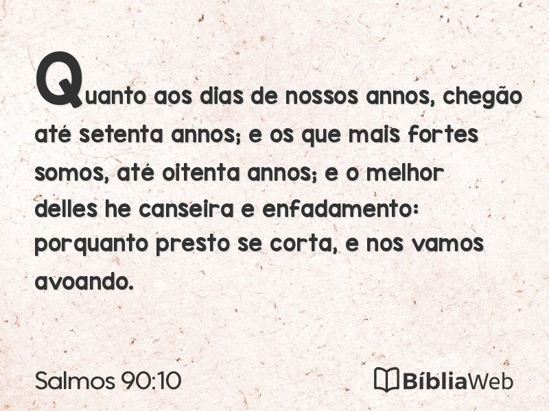 Salmos 90:10 em imagem para compartilhar