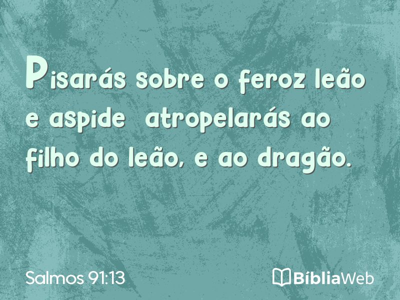 Salmos 91:13 em imagem para compartilhar