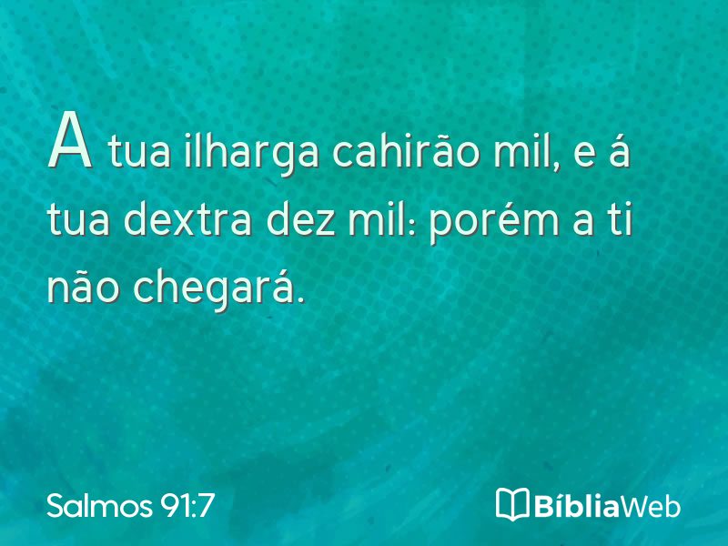 Salmos 91:7 em imagem para compartilhar