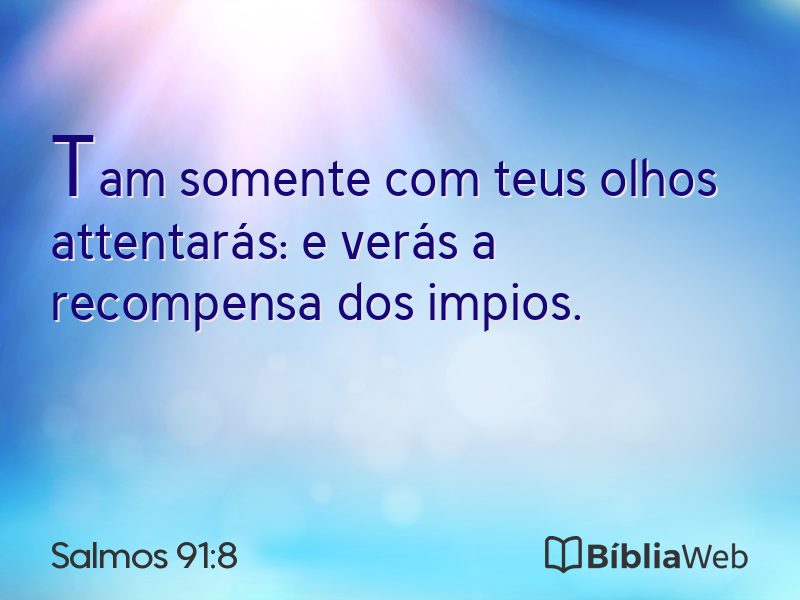Salmos 91:8 em imagem para compartilhar