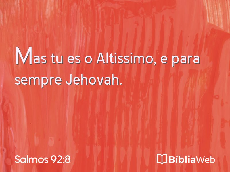 Salmos 92:8 em imagem para compartilhar