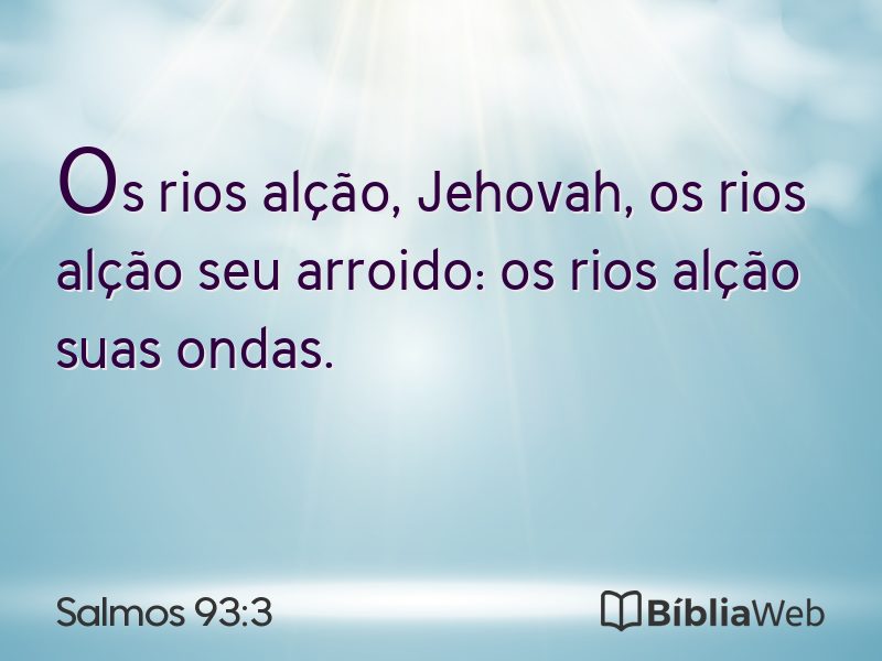 Salmos 93:3 em imagem para compartilhar