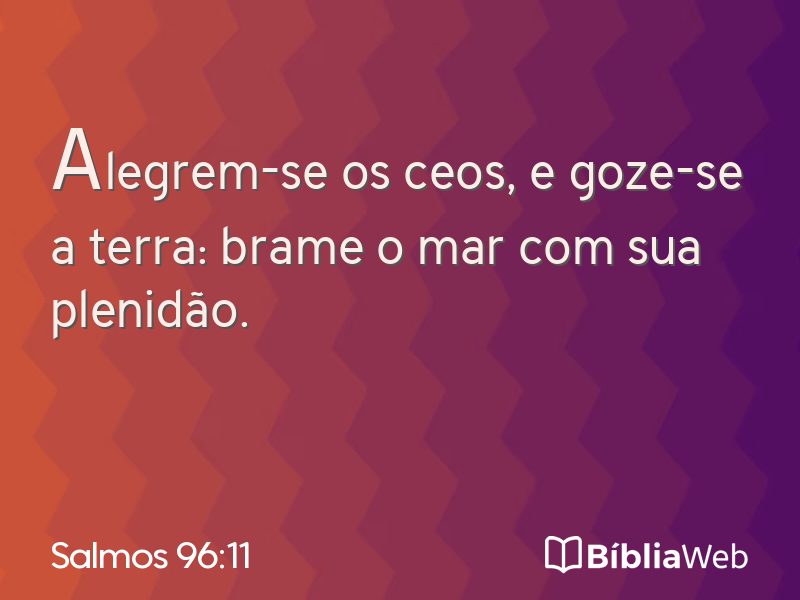 Salmos 96:11 em imagem para compartilhar