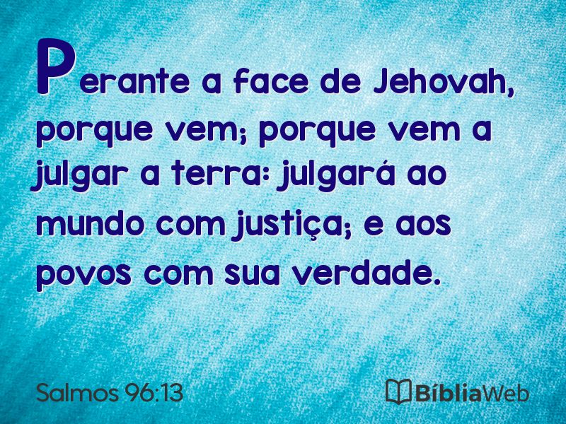 Salmos 96:13 em imagem para compartilhar