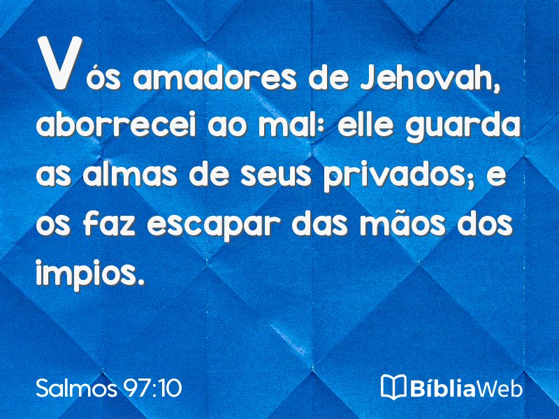 Salmos 97:10 em imagem para compartilhar