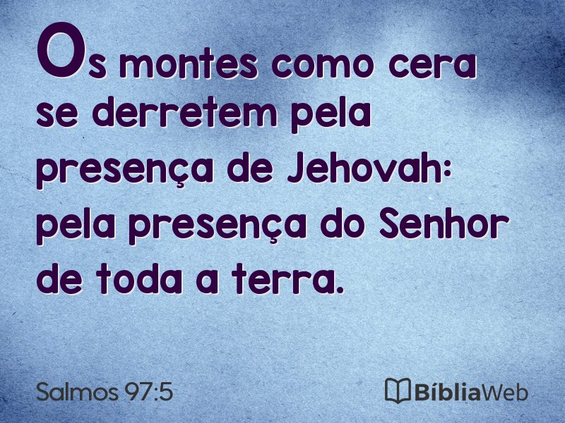 Salmos 97:5 em imagem para compartilhar