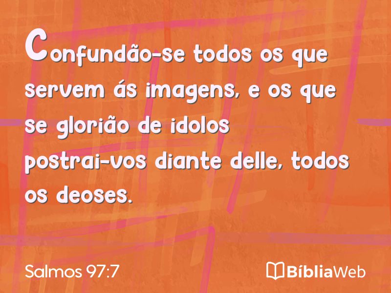 Salmos 97:7 em imagem para compartilhar