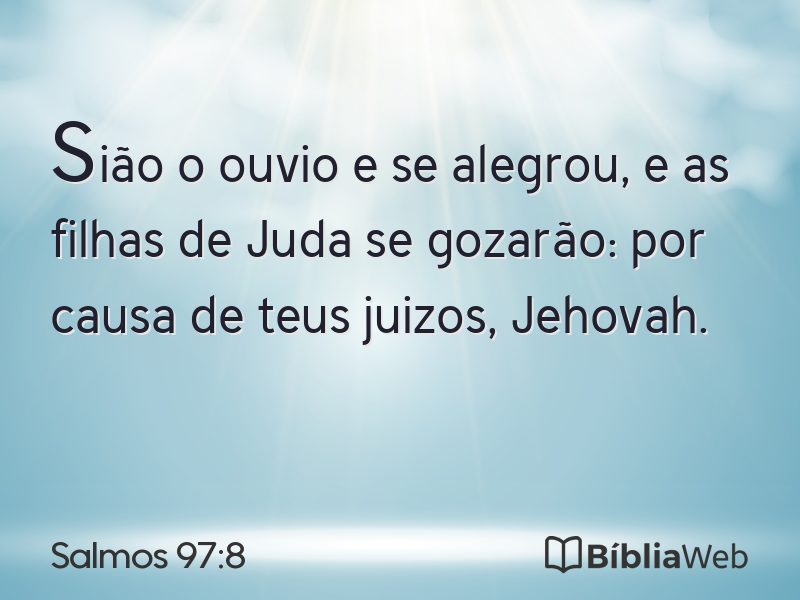 Salmos 97:8 em imagem para compartilhar