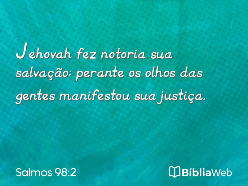 Salmos 98:2 em imagem para compartilhar