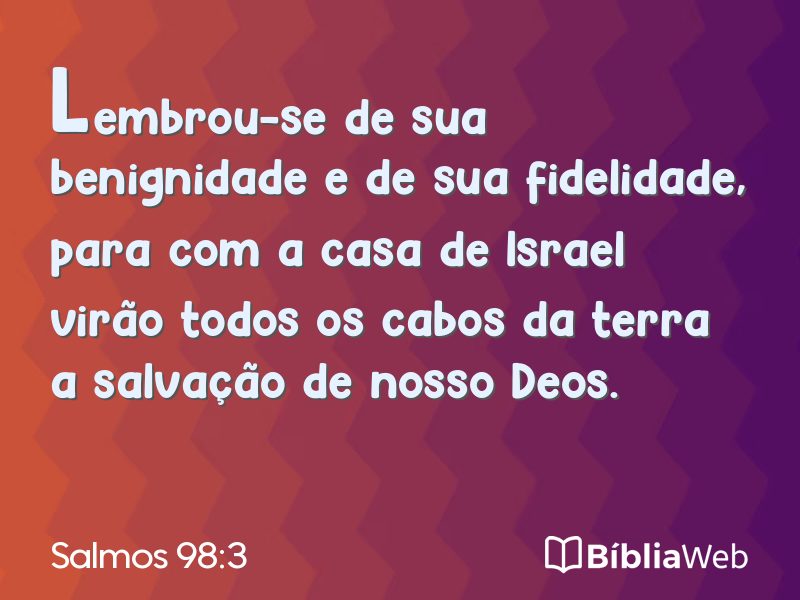 Salmos 98:3 em imagem para compartilhar