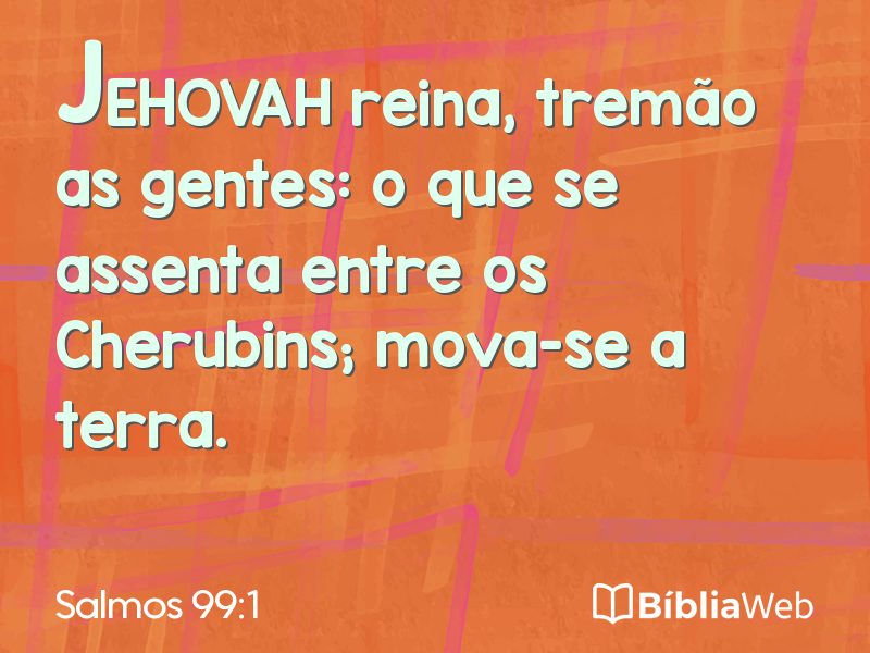 Salmos 99:1 em imagem para compartilhar