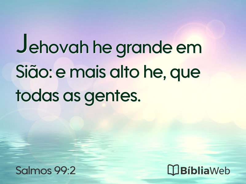 Salmos 99:2 em imagem para compartilhar