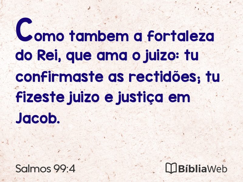 Salmos 99:4 em imagem para compartilhar