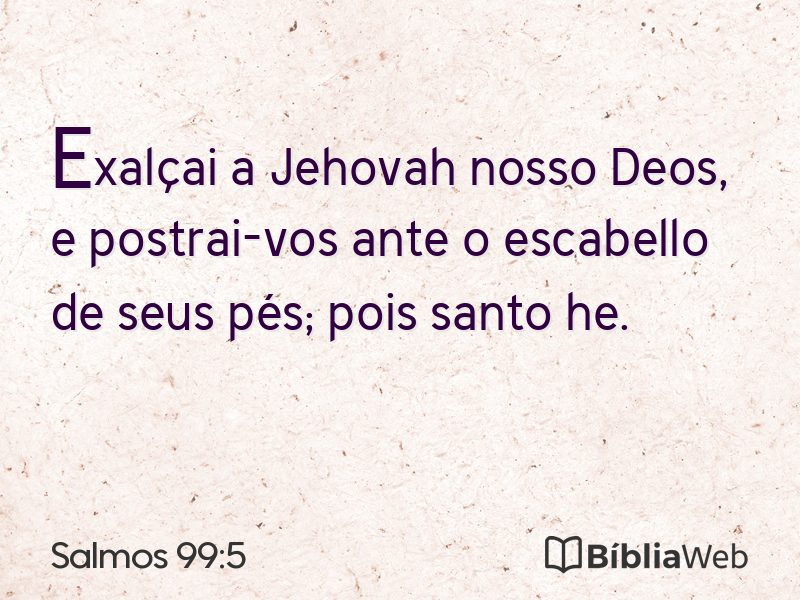 Salmos 99:5 em imagem para compartilhar