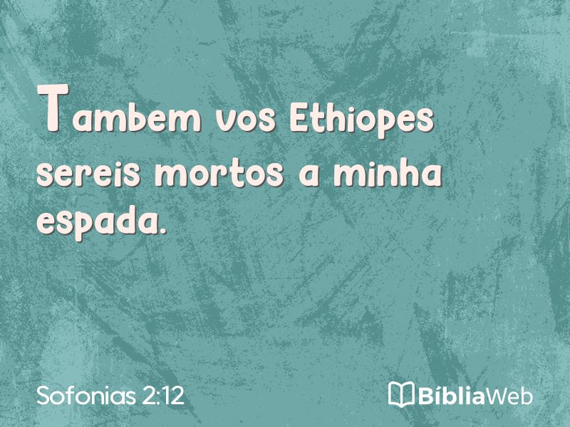 Sofonias 2:12 em imagem para compartilhar