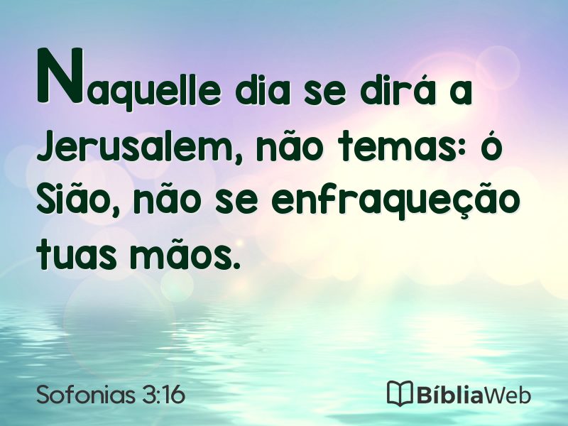 Sofonias 3:16 em imagem para compartilhar
