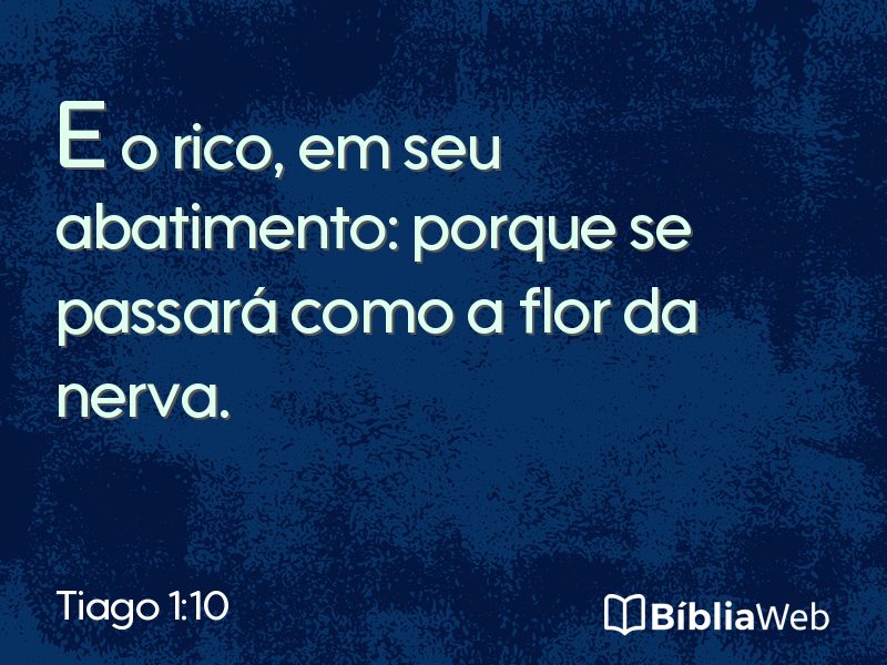 Tiago 1:10 em imagem para compartilhar