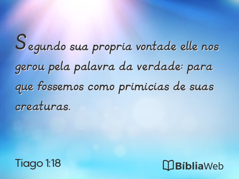 Tiago 1:18 em imagem para compartilhar