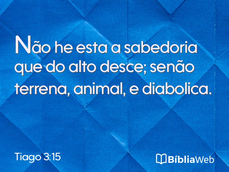 Tiago 3:15 em imagem para compartilhar