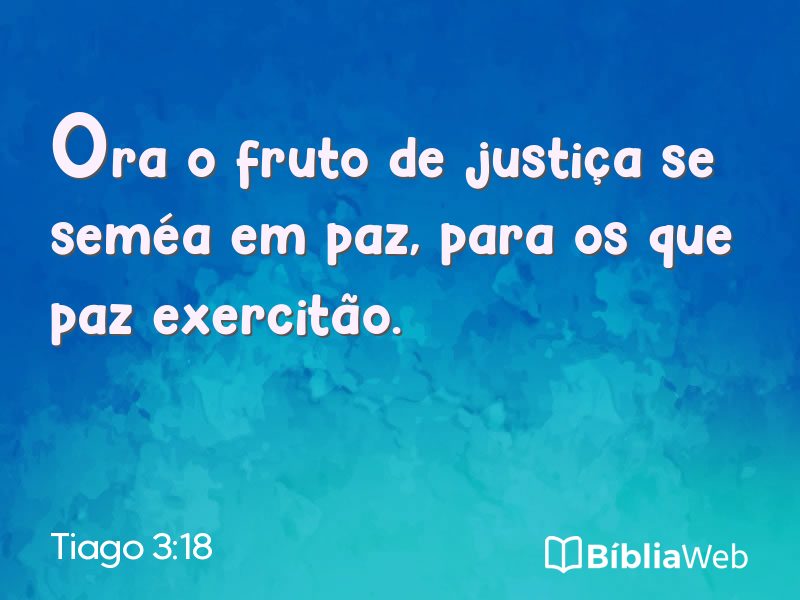 Tiago 3:18 em imagem para compartilhar