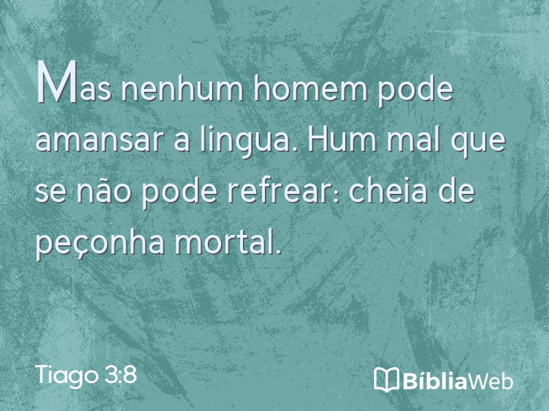 Tiago 3:8 em imagem para compartilhar