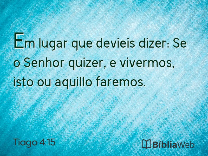 Tiago 4:15 em imagem para compartilhar