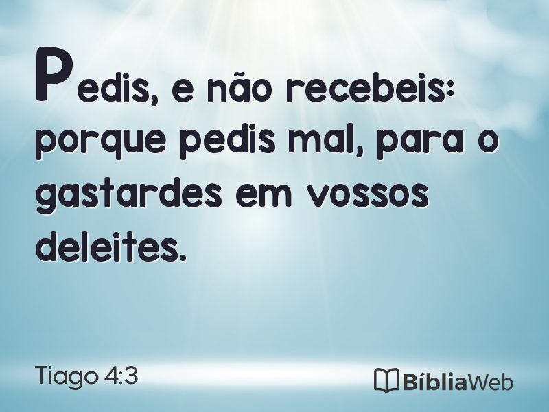 Tiago 4:3 em imagem para compartilhar