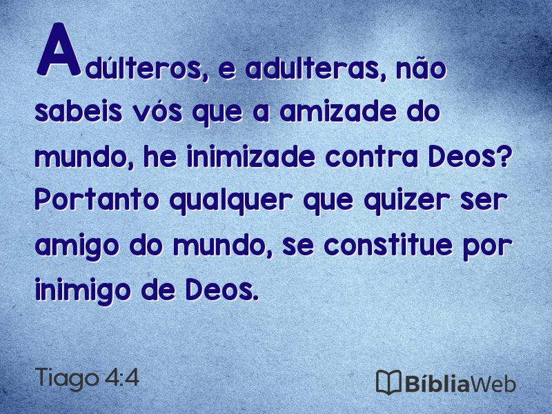 Tiago 4:4 em imagem para compartilhar