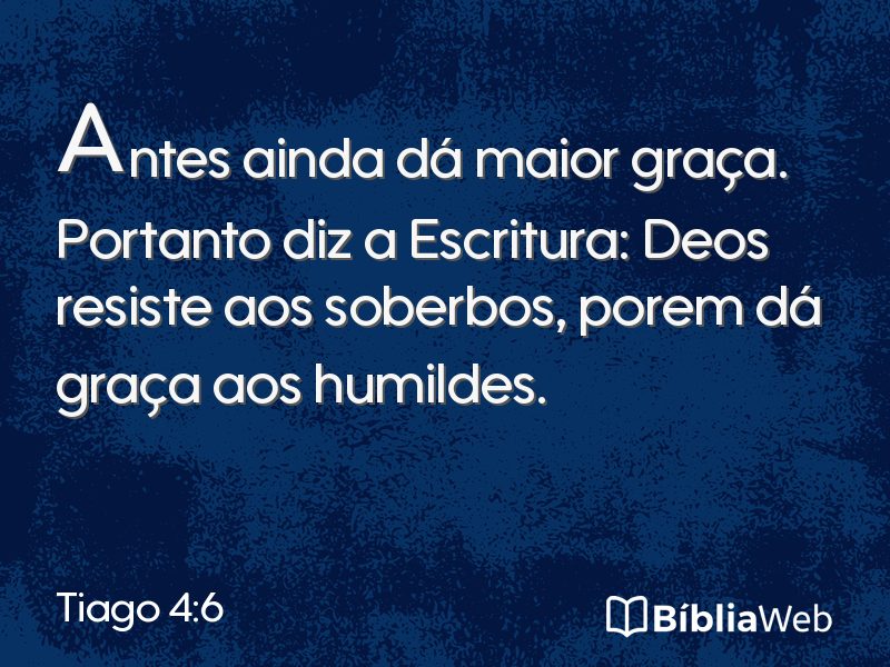 Tiago 4:6 em imagem para compartilhar