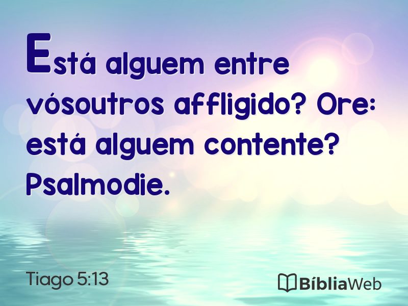 Tiago 5:13 em imagem para compartilhar