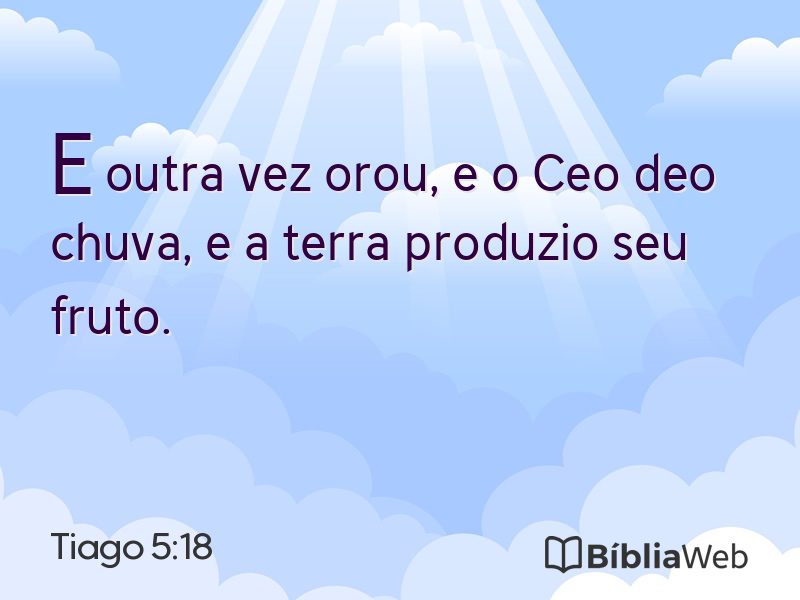 Tiago 5:18 em imagem para compartilhar
