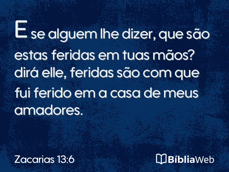 Zacarias 13:6 em imagem para compartilhar